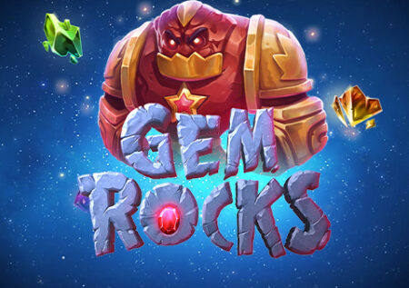 Gem Rocks, scopri la slot più preziosa che ci sia